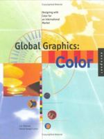 Global Graphics: Color - Designing with Color for an International Market 1564962938 Book Cover