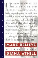 Make Believe: A True Story 1783787449 Book Cover