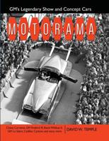 Motorama: GM's Legendary Show and Concept Cars 1613255349 Book Cover