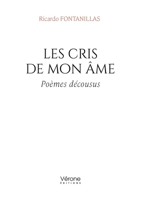 Les cris de mon âme: Poèmes décousus B0DJVHJJHC Book Cover