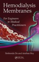 Hemodialysis Membranes: For Engineers to Medical Practitioners 0367573733 Book Cover