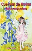 Cuentos de Hadas Interesantes B0BQCVQKQZ Book Cover
