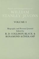 Papers and Correspondence of William Stanley Jevons: Biography and Personal Journal (Reprints of Economic Classics) 0333102568 Book Cover