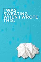 I Was Sweating When I Wrote This (Turquoise edition): Hot Flash and Menopause Relief Journal for Hot Flashes, Reflections, and Doctor Notes 1968052003 Book Cover