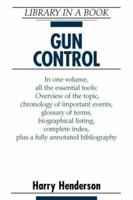 Gun Control (Library in a Book) 0816040311 Book Cover