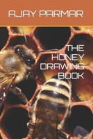 The Honey Drawing Book B09SWQF65Z Book Cover