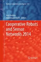 Cooperative Robots and Sensor Networks 2014 3642550282 Book Cover