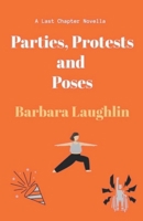 Parties, Protests and Poses B0CKTZ2M4J Book Cover