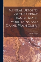 Mineral Deposits of the Cerbat Range, Black Mountains, and Grand Wash Cliffs 1016459572 Book Cover