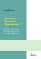 'Powerfrau', 'Quotenfrau', 'Ausnahmefrau' ...? 3828886493 Book Cover