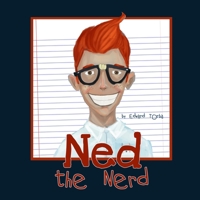 Ned the Nerd 1733916121 Book Cover