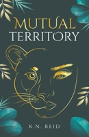 Mutual Territory B0CTFWRQRP Book Cover