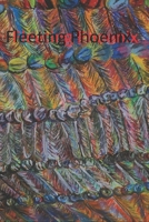 Fleeting Phoenix: A Romance Story null Book Cover