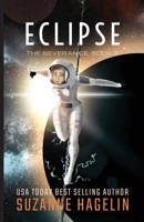 Eclipse: Worth the cost (The Severance) 1937046605 Book Cover