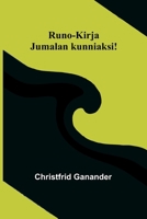 Runo-Kirja: Jumalan kunniaksi! (Finnish Edition) 9376555503 Book Cover