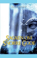 Sagaen om Snorre Gode 8711880074 Book Cover