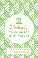 21 Rituals to Connect with Nature 1786782685 Book Cover
