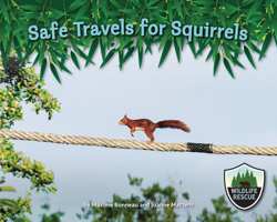 Safe Travels for Squirrels 1643711881 Book Cover