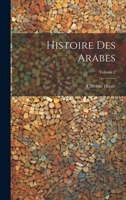 Histoire des Arabes; Volume 2 1021482013 Book Cover