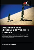 Attuazione della direttiva 2007/66/CE in Lettonia 6203554650 Book Cover