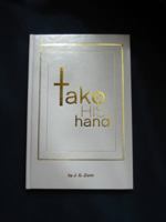 Take His Hand 0615283128 Book Cover