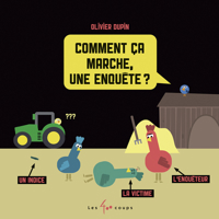 Comment ça marche, une enquête ? (French Edition) 2898153184 Book Cover
