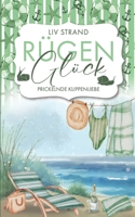 RügenGlück: Prickelnde Klippenliebe B0H7RVFJK2 Book Cover
