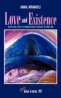 Love and Existence: Analytical Study of Ahmadi Khnai's Tragedy of Mem U Zin 1477230661 Book Cover