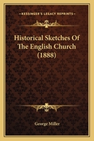 Historical Sketches Of The English Church... 1271325764 Book Cover