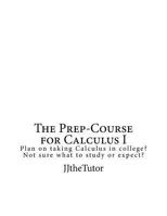 The Prep-Course for Calculus I 1523333758 Book Cover