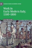 Work in Early Modern Italy, 1500-1800 3030265455 Book Cover
