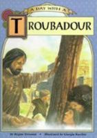 A Day With a Troubadour 0822519151 Book Cover