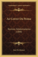 Ao Correr da Pena 1511722320 Book Cover