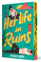 Her Life in Ruins: A Novel 1419788221 Book Cover