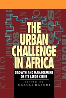 The Urban Challenge in Africa: Growth and Management of Its Large Cities (Mega-city) 9280809520 Book Cover