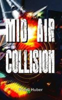 Mid Air Collision 1484881443 Book Cover