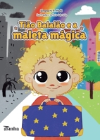 Tião Balalão e a maleta mágica (Portuguese Edition) 6552280769 Book Cover