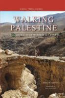 Walking Palestine: 25 Journeys in the West Bank 1909930598 Book Cover