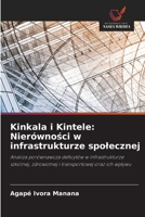 Kinkala i Kintele: Nierównosci w infrastrukturze spolecznej (Polish Edition) 6209942903 Book Cover
