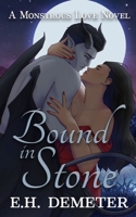 Bound in Stone (Monstrous Love) B0FNYK19GF Book Cover