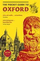 The Pocket Guide to Oxford: A souvenir guidebook to the -architecture, history, and principal attractions of Oxford 0953443876 Book Cover