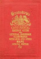 Bradshaw's Continental Railway Guide and General Handbook 1908402474 Book Cover