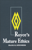 Royce's Mature Ethics 0268016429 Book Cover