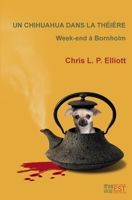Un chihuahua dans la théière: Weekend à Bornholm 2492812189 Book Cover
