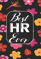 Best HR Ever: Funny Appreciation Notebook for Human Resources employee or boss, cute original adult gag gift for coworker (employee appreciation gifts) 1677447850 Book Cover