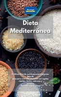 Dieta Mediterránea: El último libro de cocina para principiantes. Baje de peso para una vida saludable con recetas rápidas, fáciles, sabrosas y sencillas. Pescado, sopa y guiso. 1801603014 Book Cover