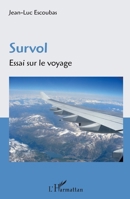Survol: Essai sur le voyage (French Edition) 2343103410 Book Cover