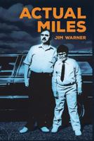Actual Miles 1939675669 Book Cover