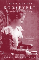 Edith Kermit Roosevelt: Portrait of a First Lady 0375757686 Book Cover