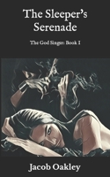 The Sleeper's Serenade 0578929813 Book Cover